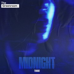 THODE - Midnight | The Greenroom