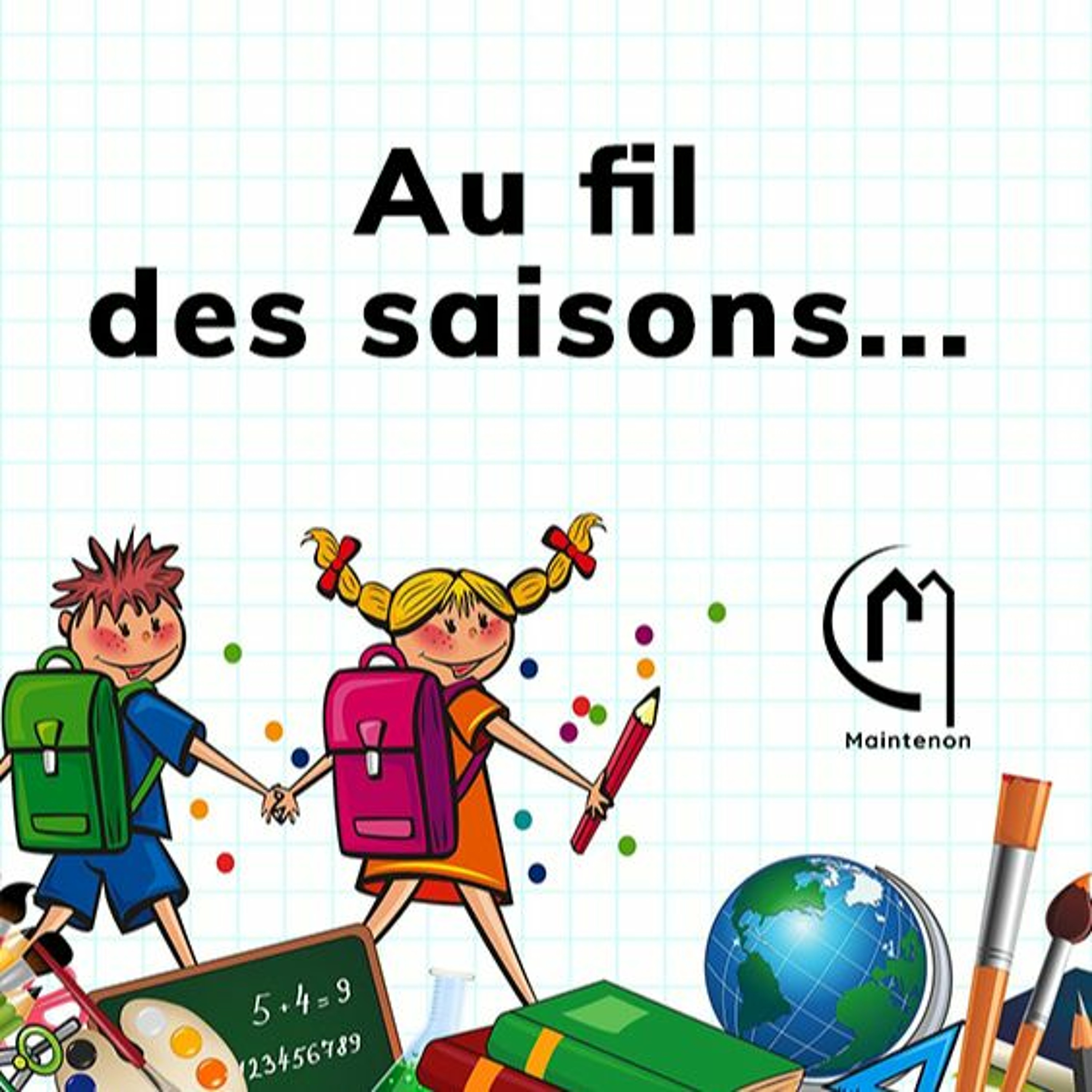 Au Fil Des Saisons E01 - S04 - Rentrée Des Classes 2021 - 2022 Avec M. Fournier