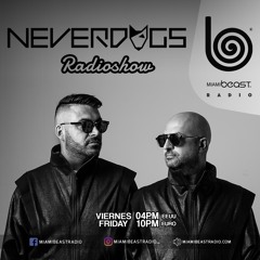 Neverdogs Radioshow For Miami Beast Radio (April 2020)