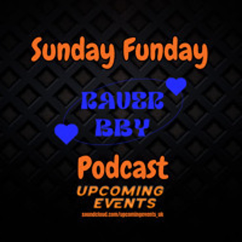 𝐔𝐄: 𝐒𝐔𝐍𝐃𝐀𝐘 𝐅𝐔𝐍𝐃𝐀𝐘 𝐏𝐎𝐃𝐂𝐀𝐒𝐓 | 𝐑𝐀𝐕𝐄𝐑 𝐁𝐁𝐘 | 𝐄𝐏9