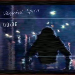 Vengeful Spirit (Evil Ghostly Type Beat)