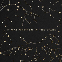 Written In The Stars