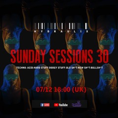 Hydraulix Sunday Session SE01E30