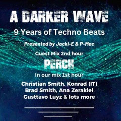 #477 A Darker Wave 06-04-2024 with guest mix 2nd hr by Perch