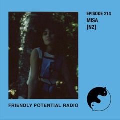 Friendly Potential Radio Guest Mix - Misa