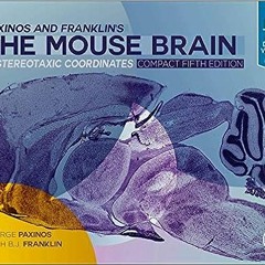 #epub  Paxinos and Franklin's the Mouse Brain in Stereotaxic Coordinates, Compact: The Coronal