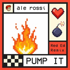 PUMPIT - DJ Ale Rossi (Red Ed Remix)