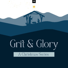 01 | GRIT & GLORY | Waiting Well | Ps. Carol Gossman