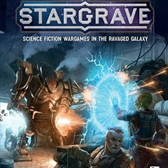 Stargrave, Science Fiction Wargames in the Ravaged Galaxy |Digital#