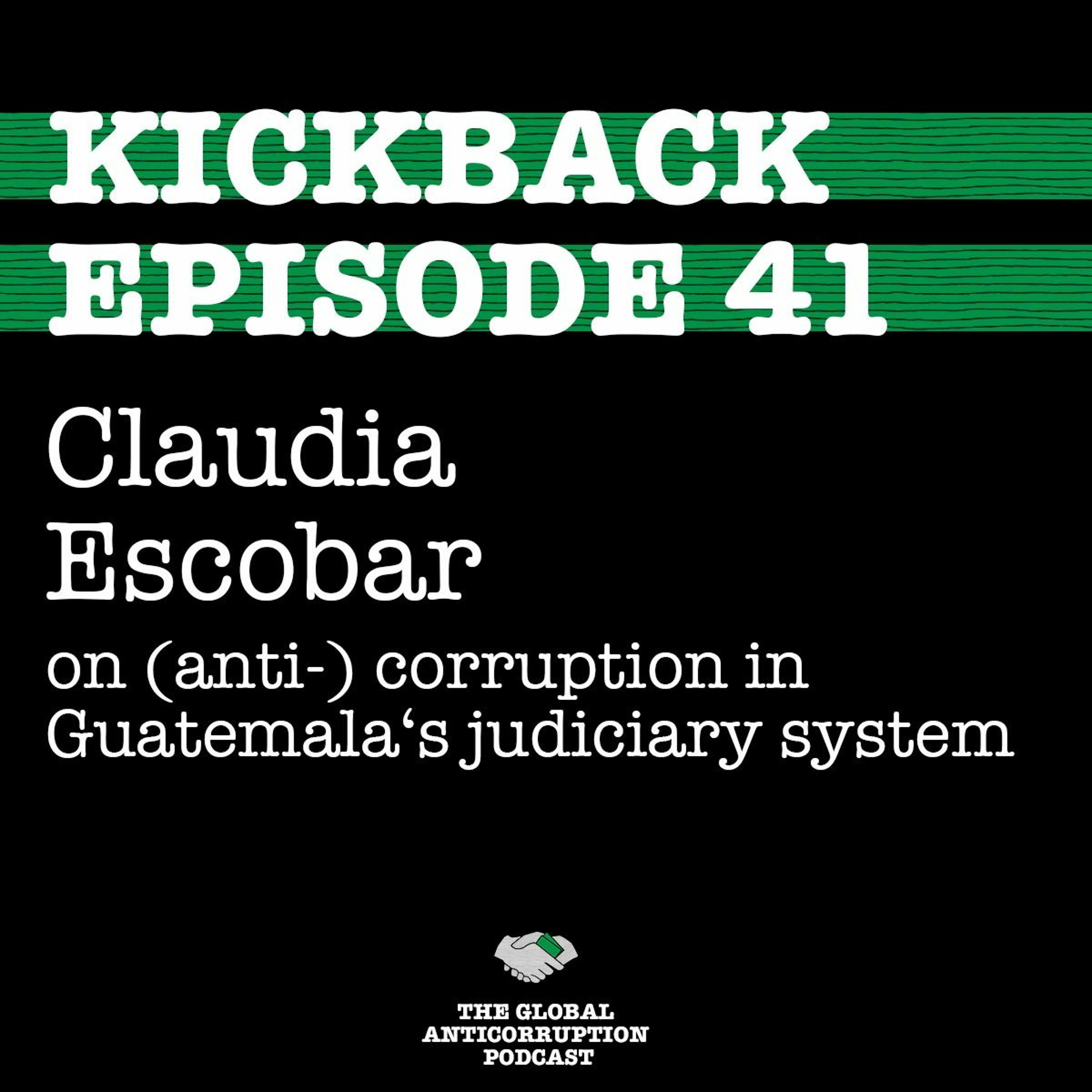 41. Claudia Escobar on (anti-)corruption in Guatemala's judiciary system episode artwork