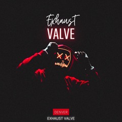 Denver - Exhaust Valve (First Set)