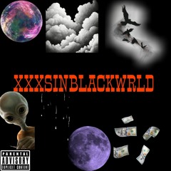 XXXSINBLACKWRLD - bitch ( All of my ex diss track ) prod.Juhaszkid
