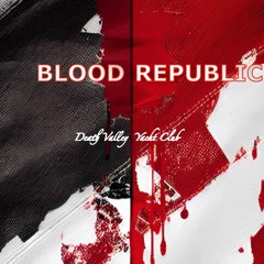 Blood Republic