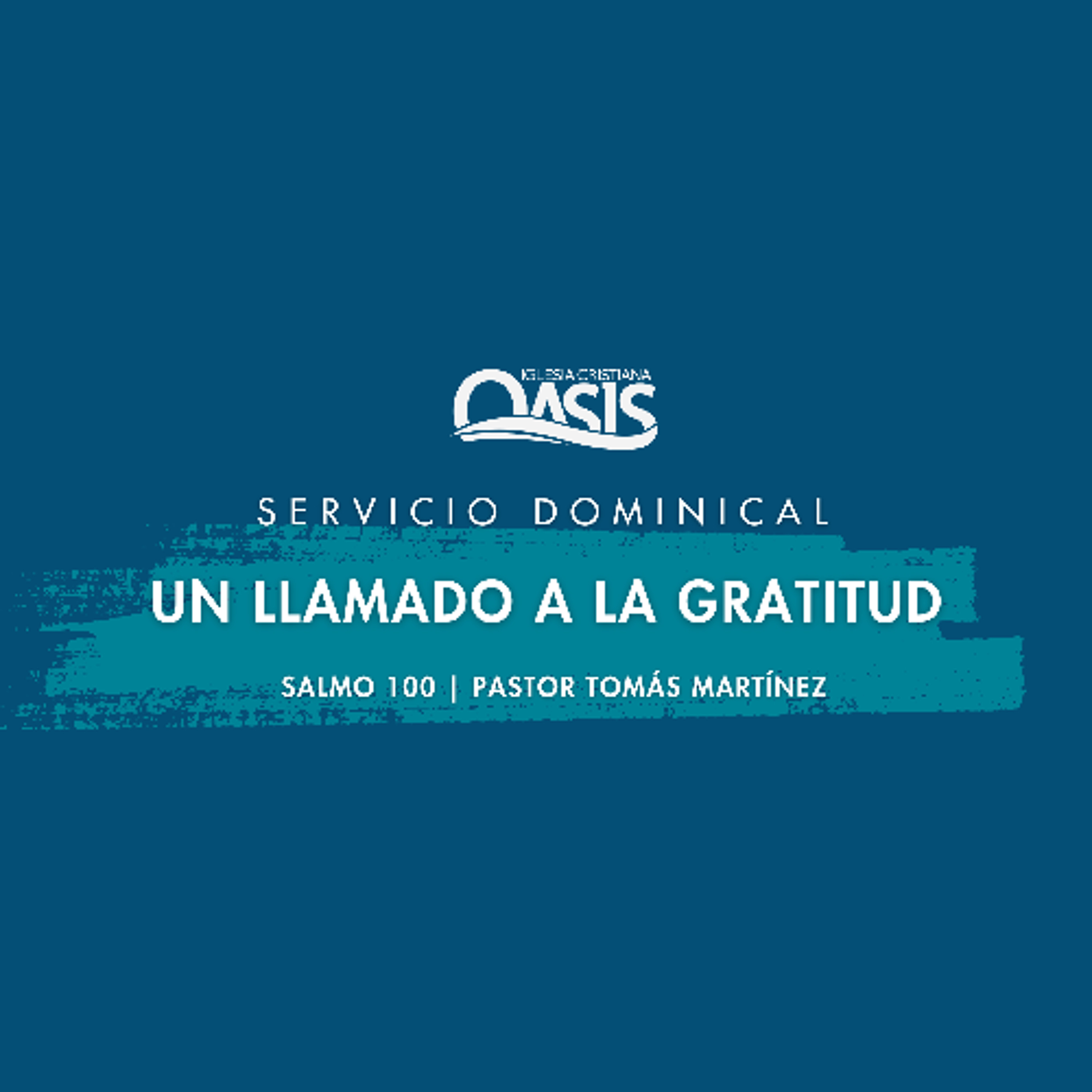 Un llamado a la gratitud - Pastor Tomás Martínez episode artwork