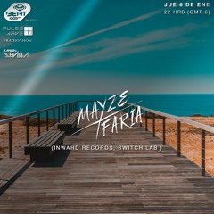 Mayze X Faria / Pulse Wave Radio Show / Beat 100.9 Fm