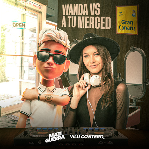 Wanda Vs A Tu Merced (Mashup) (Remix)