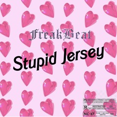 Stupid Jersey