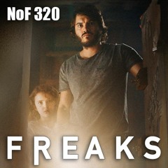 Noget om Film Episode 320: Freaks