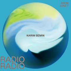 RRFM • Karim Semin • 07-06-23