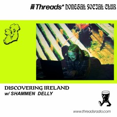 Donegal Social Club - Discovering Ireland: Shammen Delly