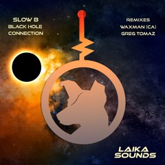 Slow B - Connection (Greg Tomaz Remix)[Clip]