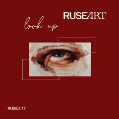 PREMIERE: ruseart - Look Up [Bandcamp]