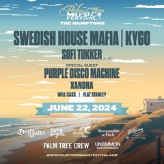 Swedish House Mafia - Live At Palm Tree Music Festival The Hamptons (22-06-2024)
