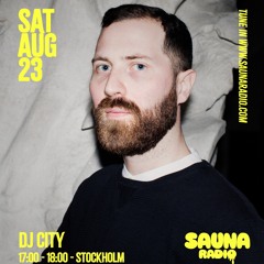 DJ CITY @ Sauna Radio 23.08.2025