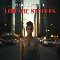 For The Streets