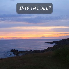 Into The Deep