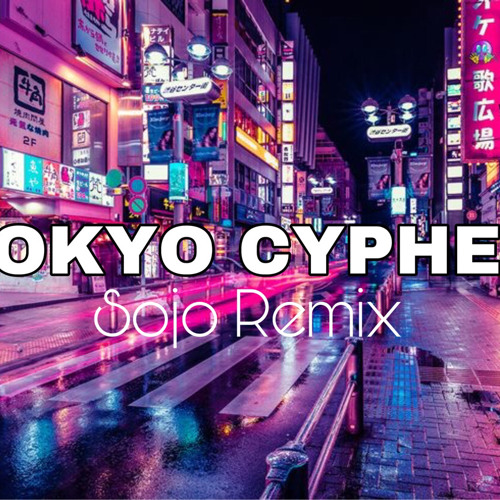 Lil Wuyn, 16 BrT, 16 Typh - TOKYO Cypher (Sojo Remix)
