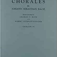 [View] [PDF EBOOK EPUB KINDLE] Chorales: Chorales 1-91 by Johann Sebastian Bach,Charl