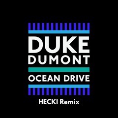 Ocean Drive (HECKI Remix)