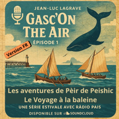 Les Aventures de Pèir de Peishic : Le Voyage à la baleine. Fr Version