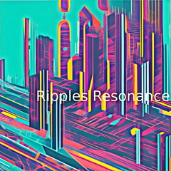 Ripples Resonance