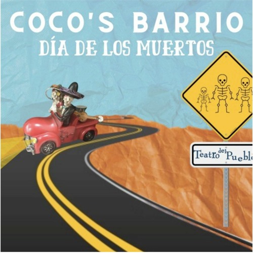Coco's Barrio Ep 01: Nov 2020 Día de los Muertos