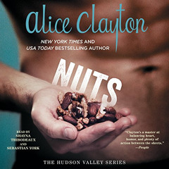 [Read] EBOOK 📪 Nuts: The Hudson Valley Series, Book 1 by  Alice Clayton,Shayna Thibo