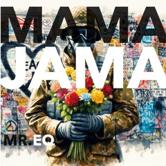Mama Jama [HoofHustle]
