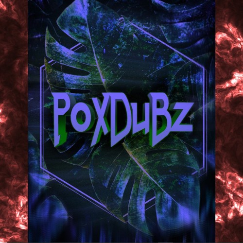 PoxDubz - Poiso [FREE DL AT 1K]