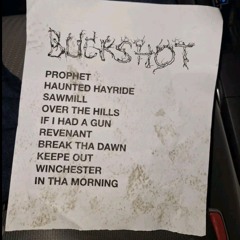 BLOODY ANGELS TOUR BUCKSHOT TRACKLIST