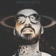 Miresam Beto - by Amielo