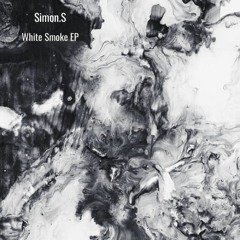 Simon.S - White Smoke EP