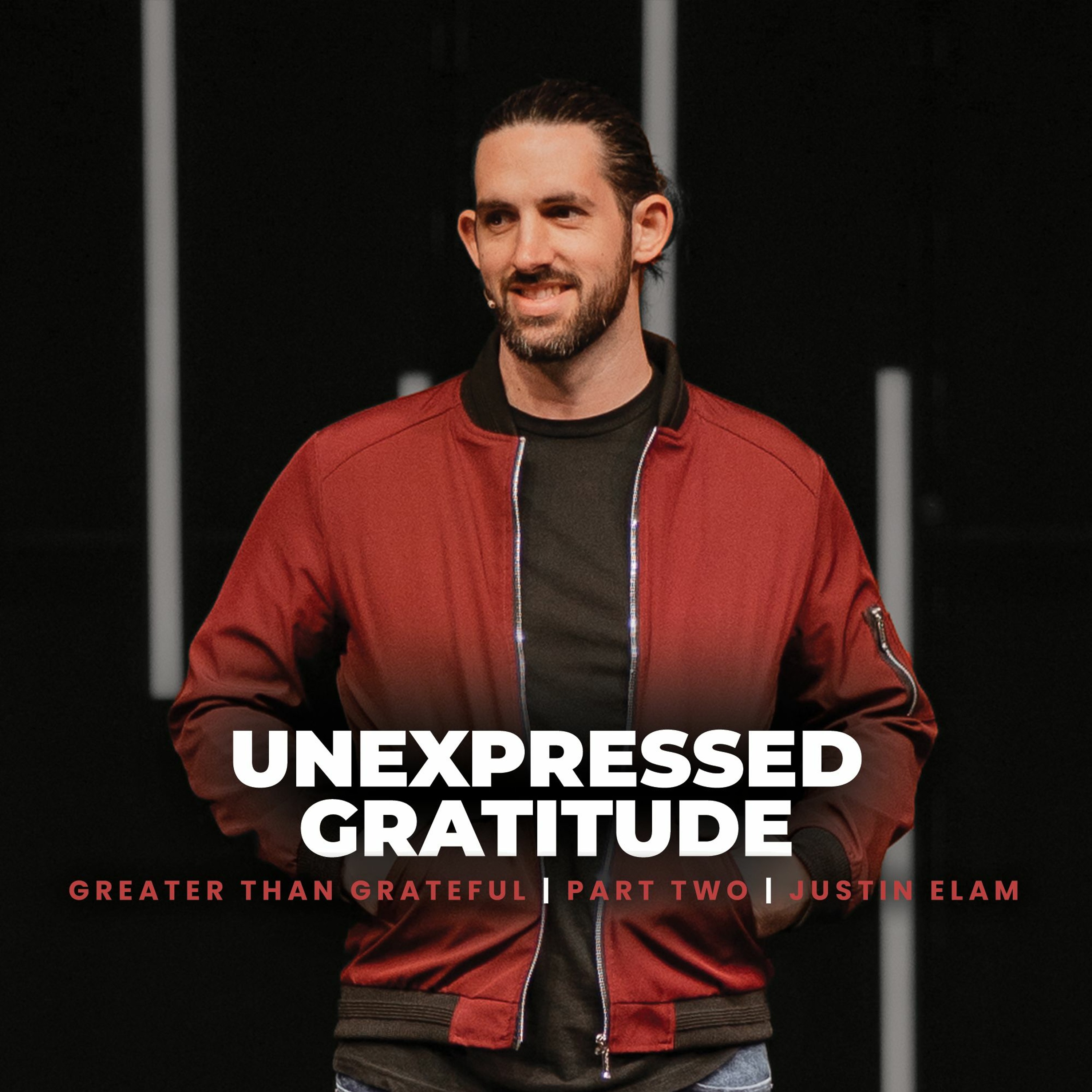 Unexpressed Gratitude | Greater Than Grateful Ft. Justin Elam episode artwork