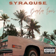 S.Y.R.A.Q.U.S.E. - Border Lines