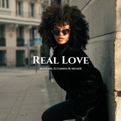Massari, Elyanna & Mzade - Real Love (Original Mix)