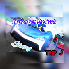Diamonds In The Back (ft. Trip J)