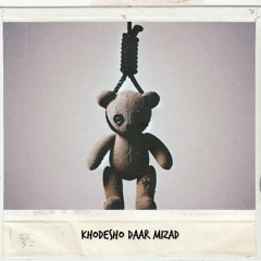 KHODESHO DAAR MIZAD