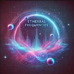 LoomixX - Ethereal Frequencies