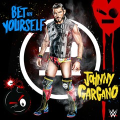 Johnny Gargano – Bet On Yourself (V2) [Entrance Theme]