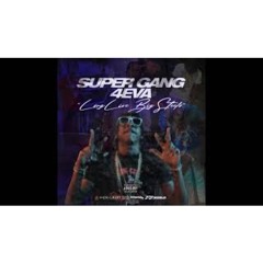 Kwan2x X Deh Wapp X Big Steelo X UYG Flizop - Super Gang